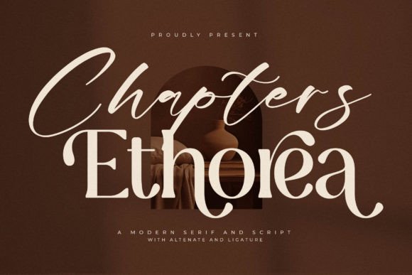 Chapters Ethorea: A Font That Elevates Branding with Elegance