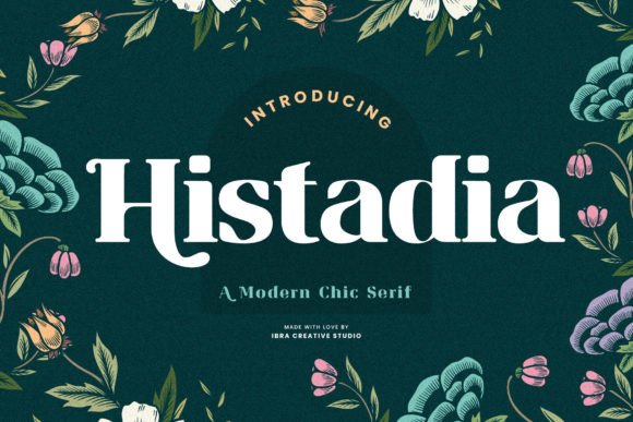 Designing with Histadia: A Serif Font for Modern Elegance