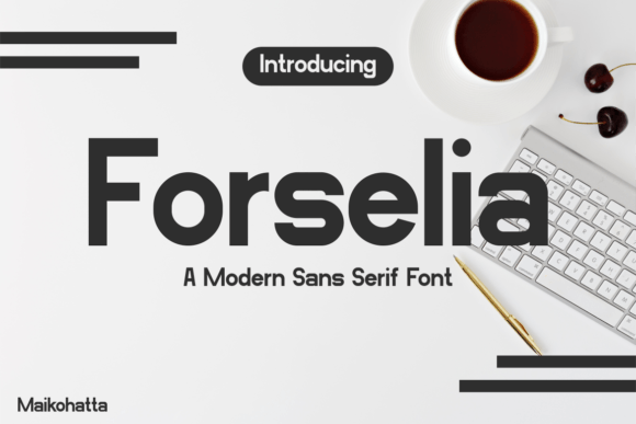 Forselia Sans Serif Font for Modern Web Design